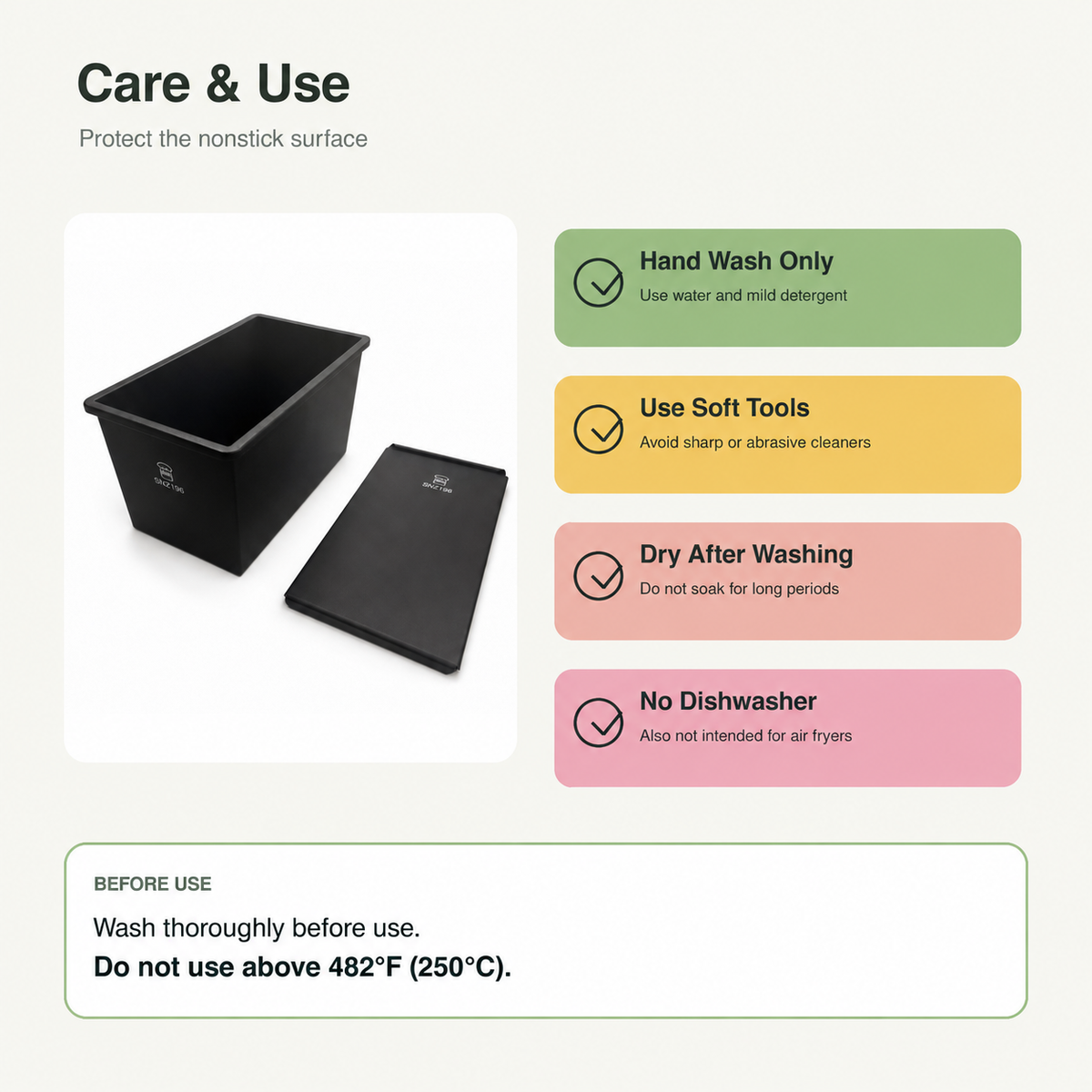 SANNENG SN2196 loaf pan care: wash before use and do not use above 482°F (250°C)